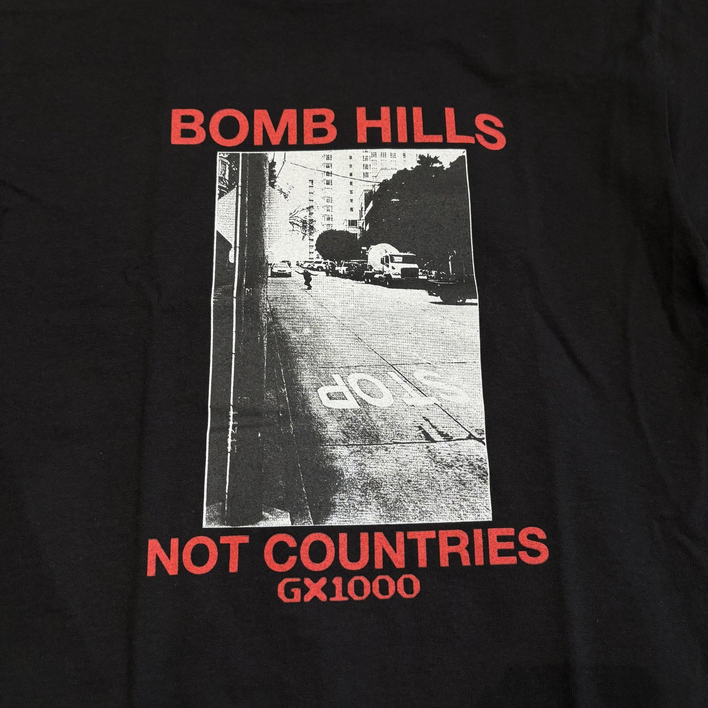 Bomb Hills Not Countries Tee - Black w/ Red Font