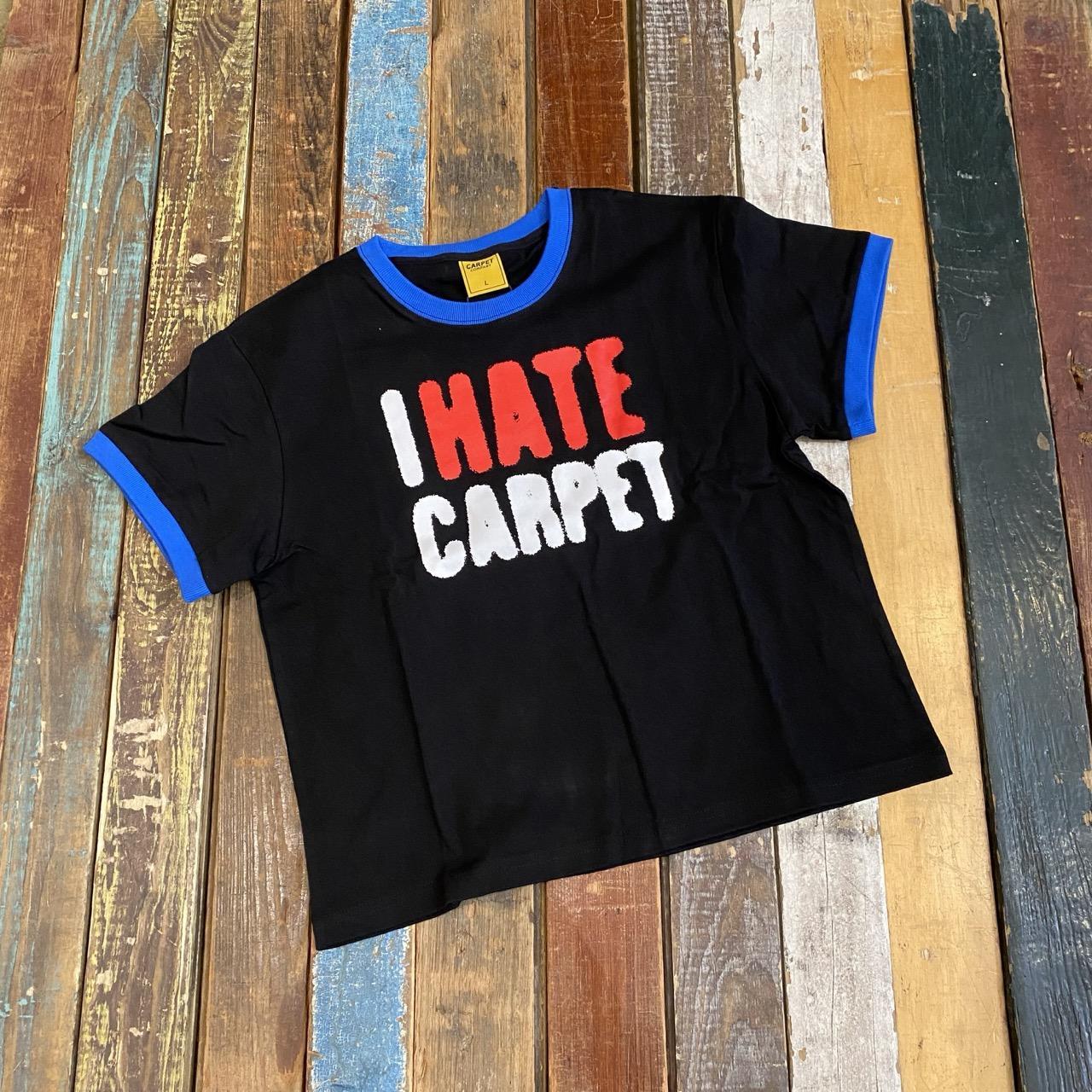 "I Hate Carpet" Girls Tee