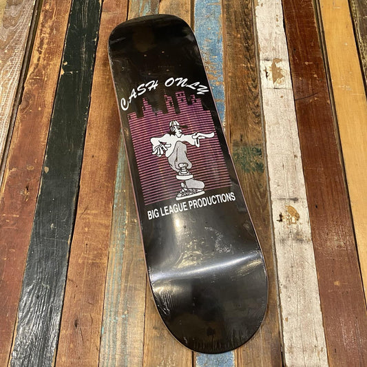 CASH ONLY BIG LEAGUE DECK 8.25"