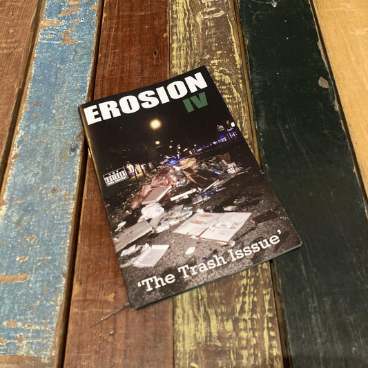 Erosion "The Trash Issue"