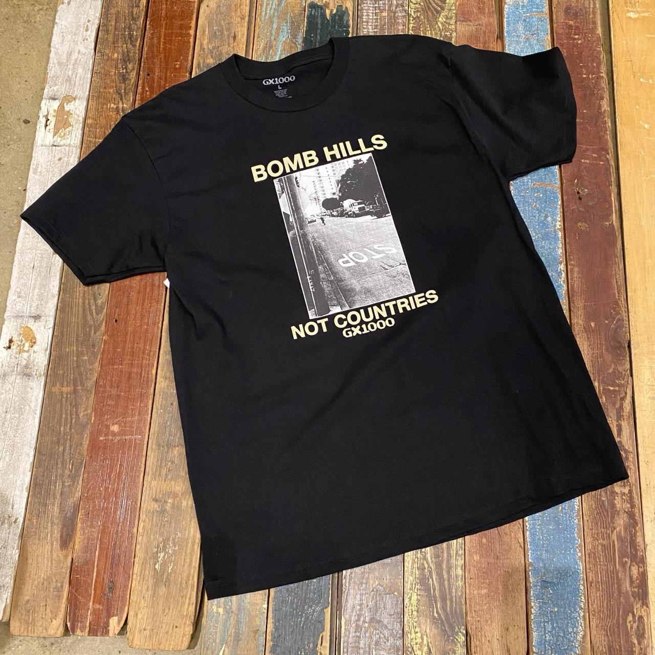 GX1000 Bomb Hills Not Countries Tee