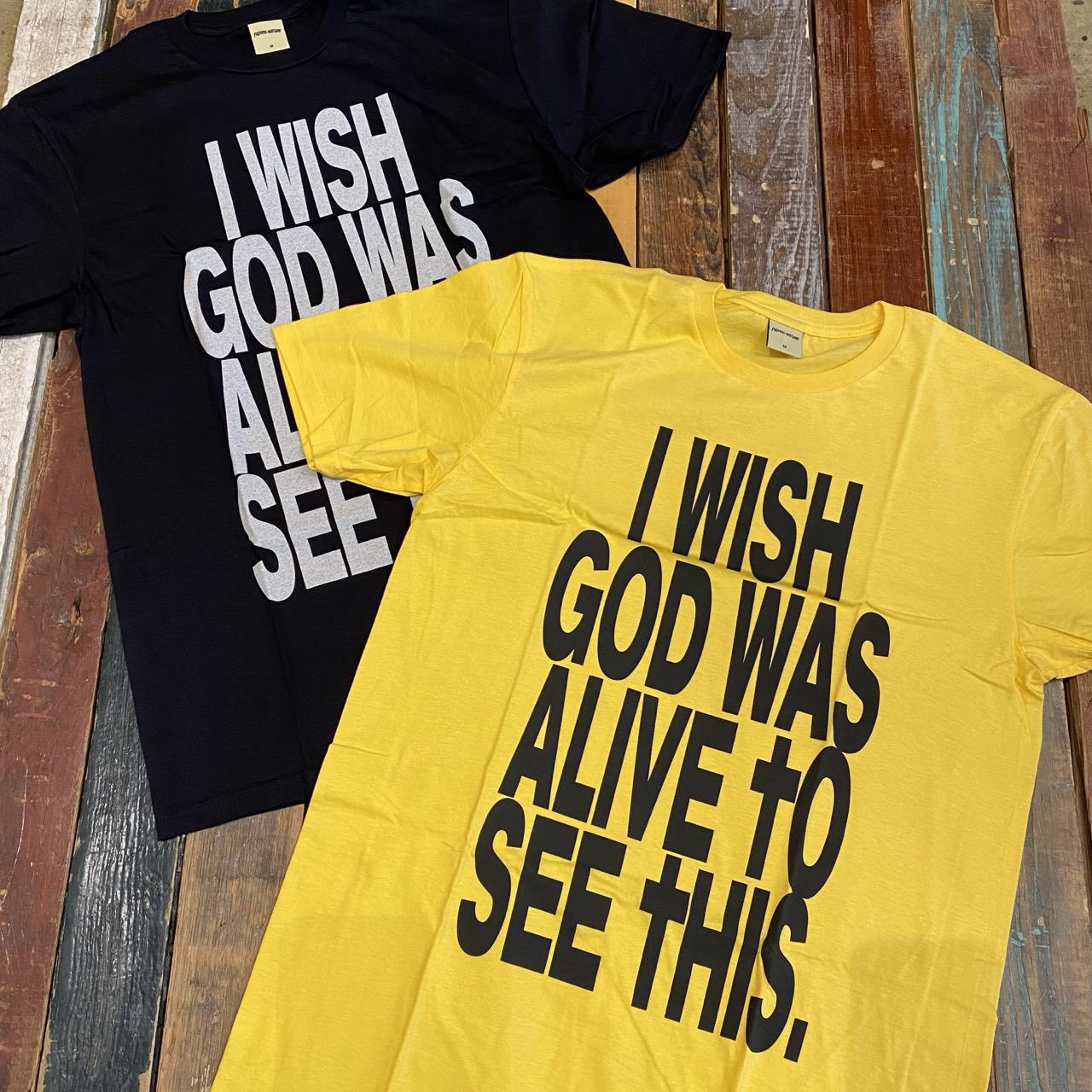 Fucking Awesome "I Wish God Was Alive To See This" Short Sleeve