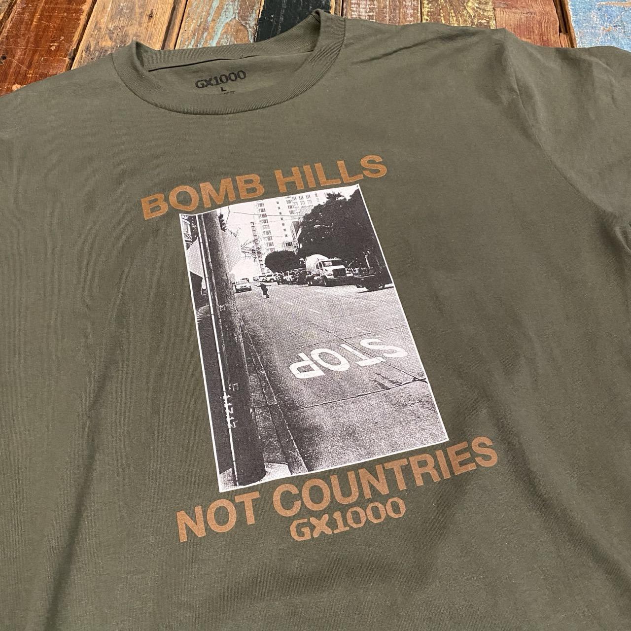 GX1000 Bomb Hills Not Countries Tee